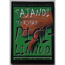 Sajandi suurimad pigilinnud