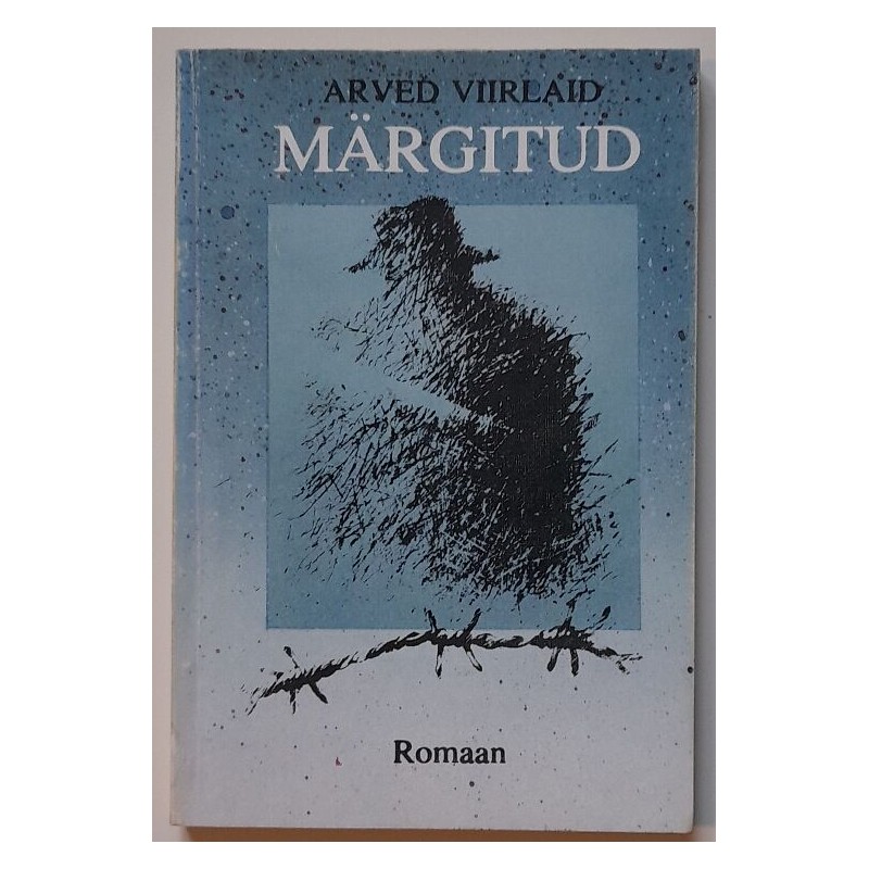 Märgitud - Arved Viirlaid
