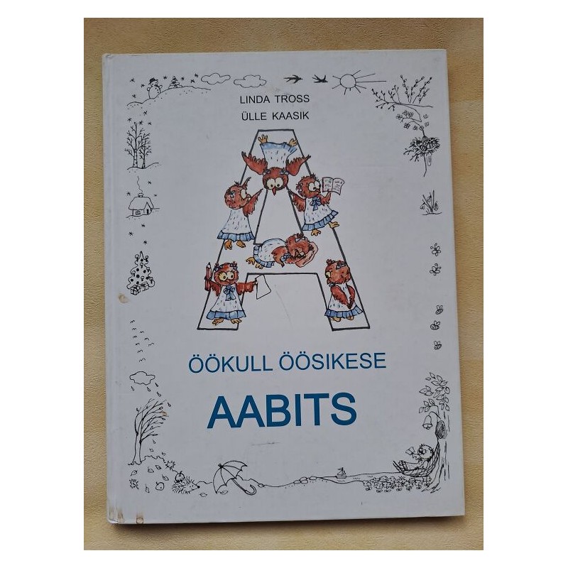 Öökull öösikese aabits. Linda Tross