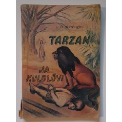 Tarzan ja kuldlõvi - Edgar Rice Burroughs