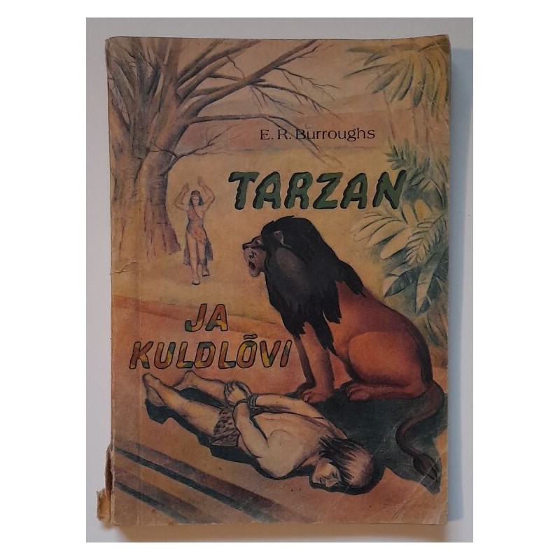 Tarzan ja kuldlõvi - Edgar Rice Burroughs