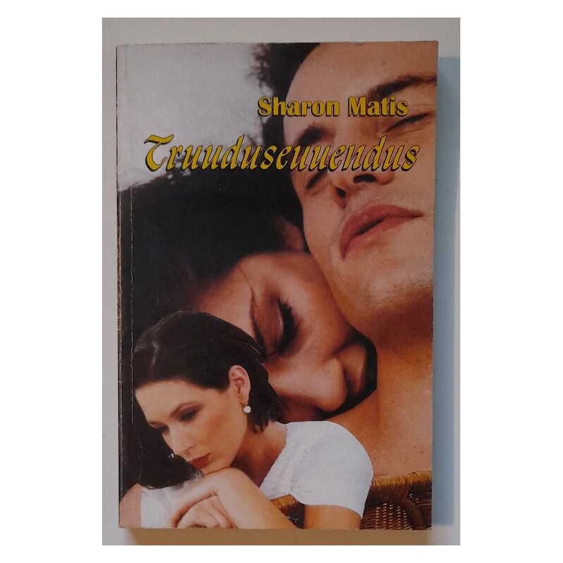 Truuduseuuendus - Sharon Matis