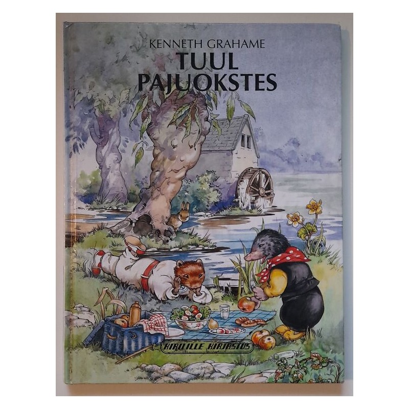 Tuul pajuokstes - Kenneth Grahame
