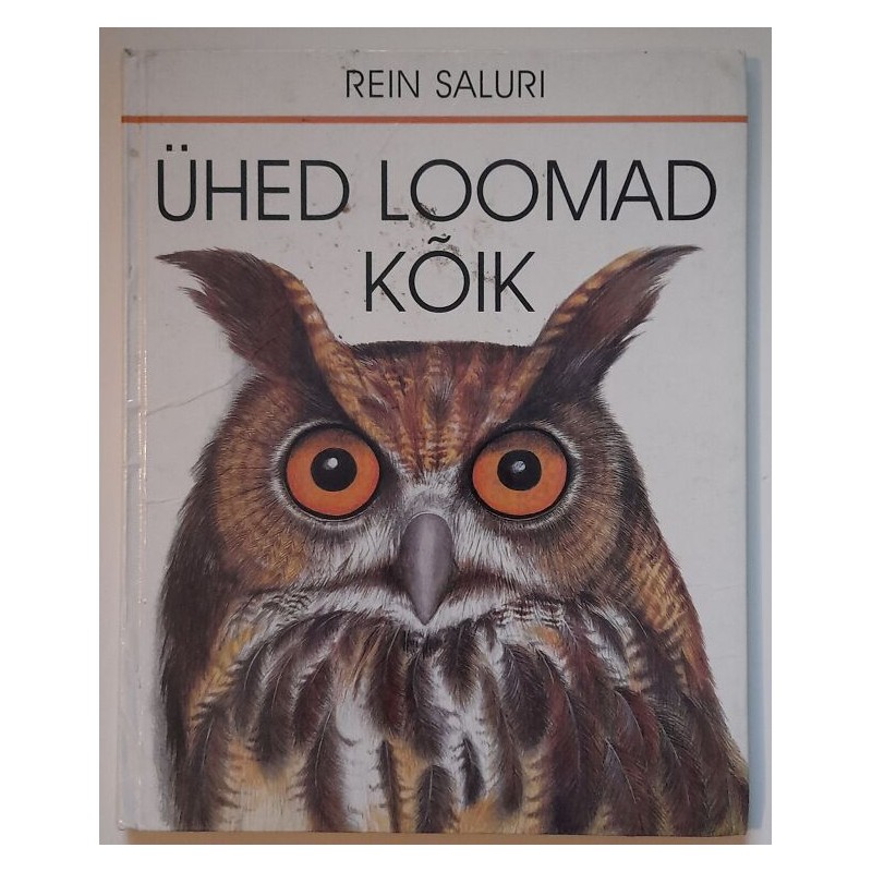 Ühed loomad kõik - Rein Saluri