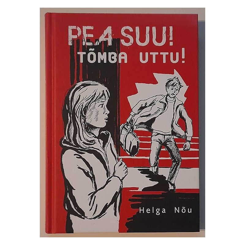 Pea suu! Tõmba uttu! - Helga Nõu