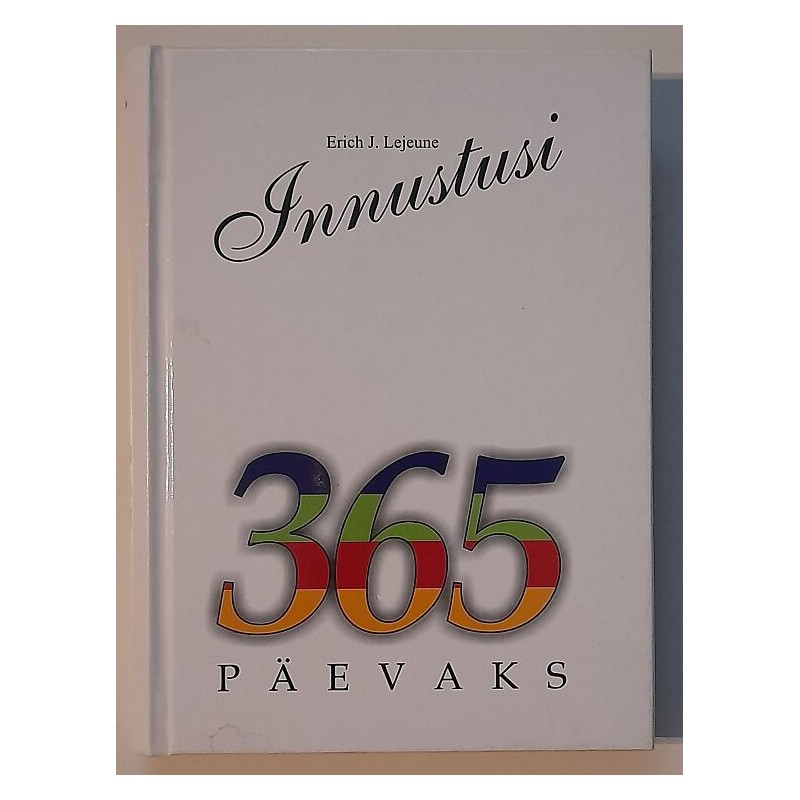Innustusi 365 päevaks - Erich J. Lejeune