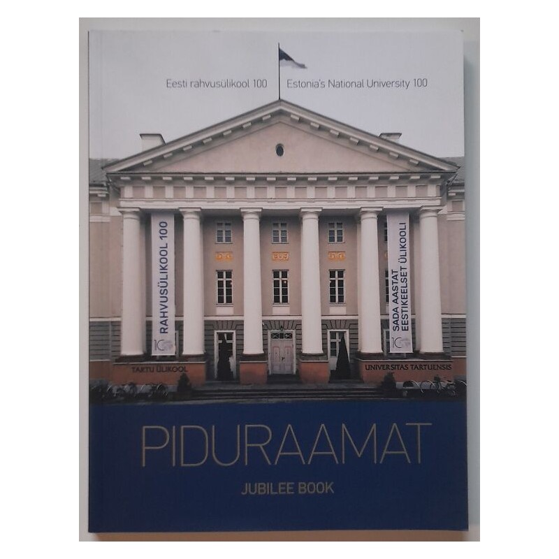 Piduraamat: Eesti rahvusülikool 100
