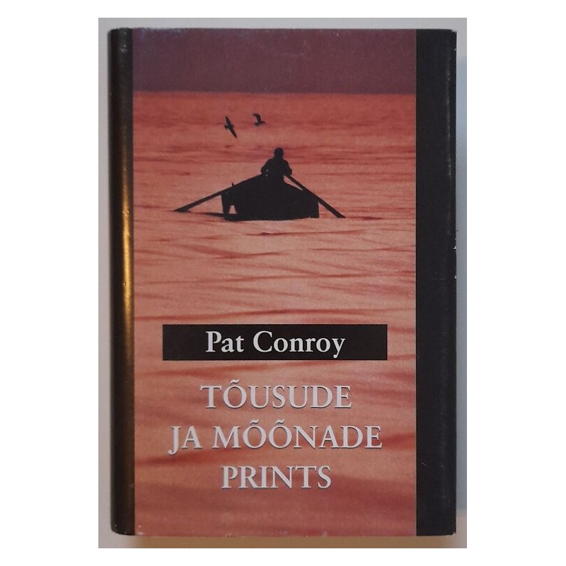 Tõusude ja mõõnade prints - Pat Conroy