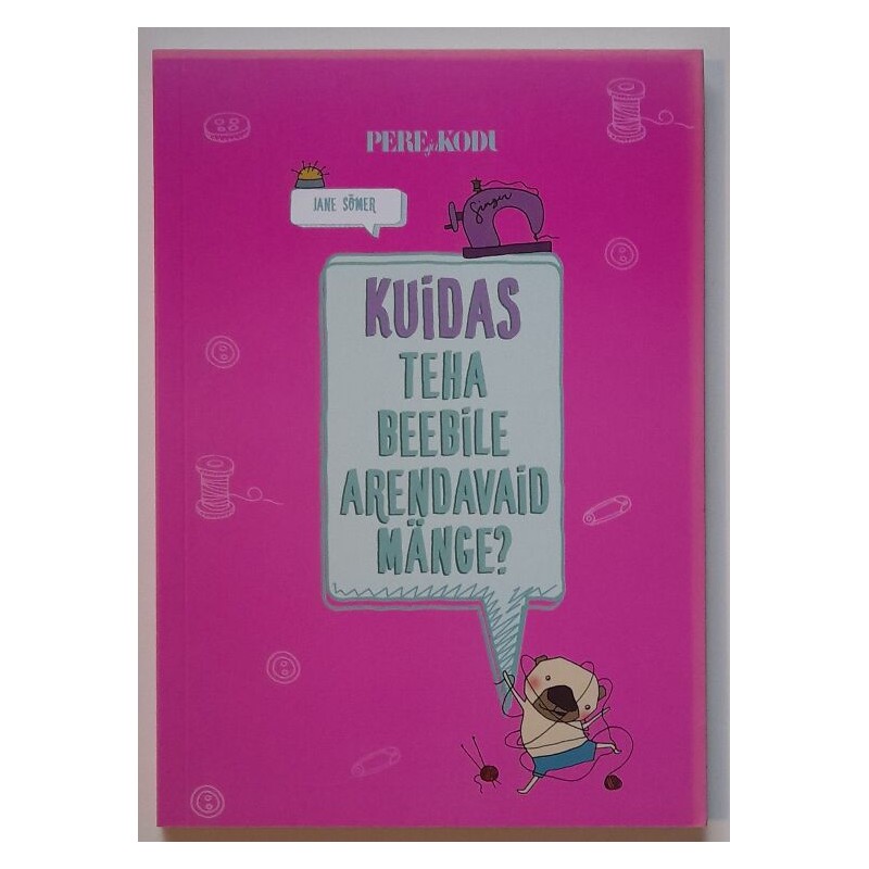Kuidas teha beebile arendavaid mänge - Jane Sõmer