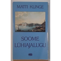 Soome lühiajalugu - Matti Klinge
