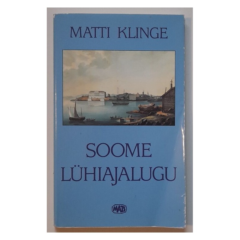 Soome lühiajalugu - Matti Klinge