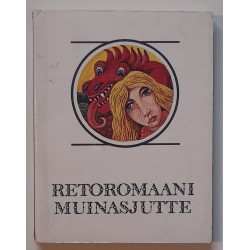 Retoromaani muinasjutte -...