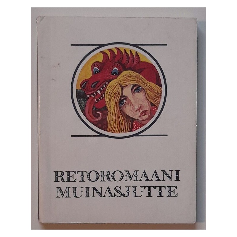 Retoromaani muinasjutte - P. Chr. Asbjørnsen ja Jørgen Moe