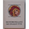 Retoromaani muinasjutte - P. Chr. Asbjørnsen ja Jørgen Moe
