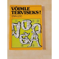 Võimle terviseks! Enn Loo