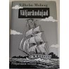 Väljarändajad, Vilhelm Moberg