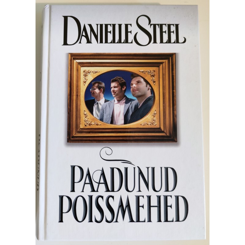 Danielle Steel, Paadunud poissmehed