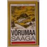 Võrumaa saaga. Esimene raamat - Jaan Ellen