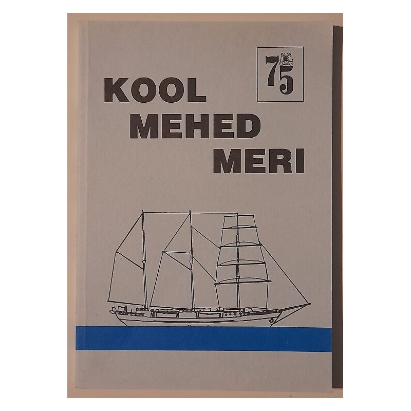 Kool. Mehed. Meri - Arvi Nordmann