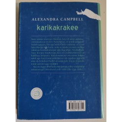 Karikakrakee, Alexandra Campbell