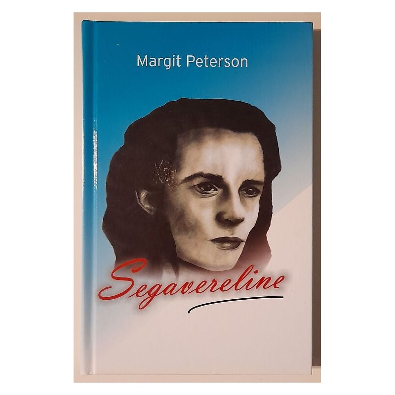 Segavereline - Margit Peterson