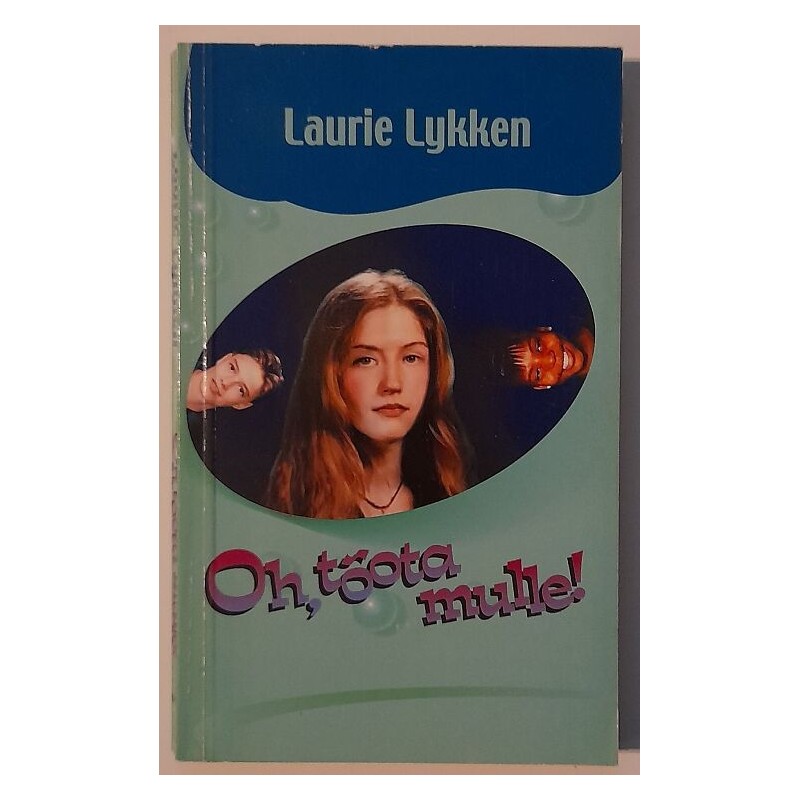 Oh, tõota mulle! - Laurie Lykken