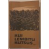 Kui Lembitu kutsus...