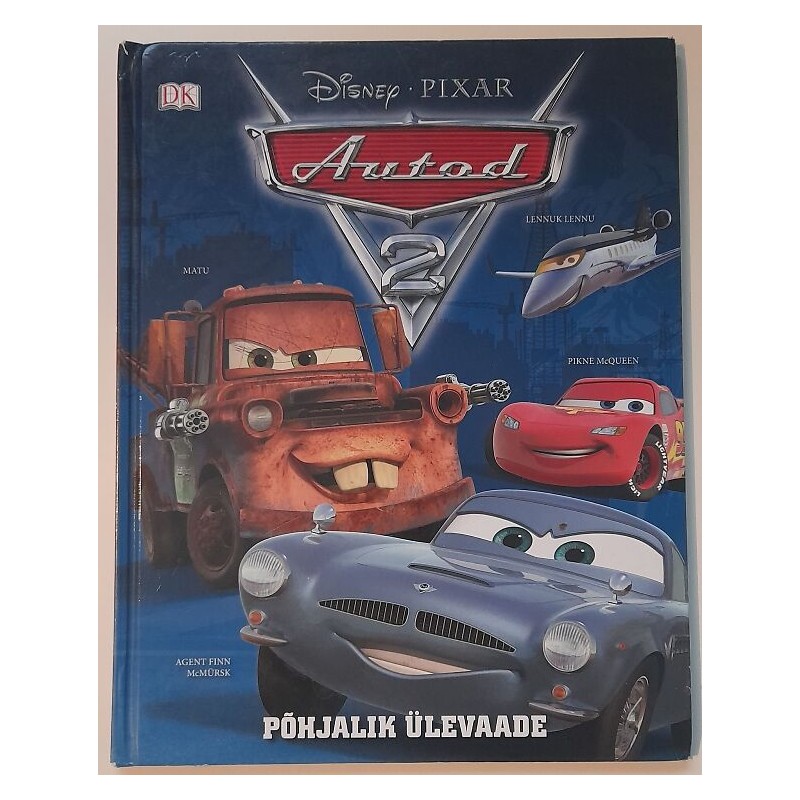 Autod 2. Põhjalik ülevaade - Disney Pixar