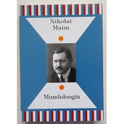 Mundoloogia - Nikolai Maim
