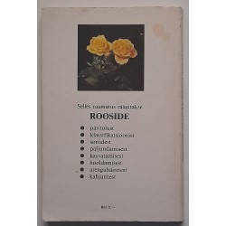 Roosid aias ja kasvuhoones - Jüri Nuust