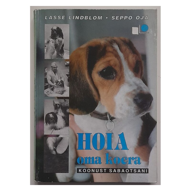 Hoia oma koera koonust sabaotsani - L. Lindblom, S. Oja