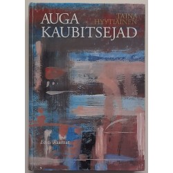Auga kaubitsejad - Taina...