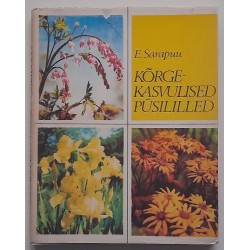 Kõrgekasvulised püsililled...