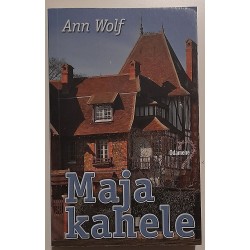 Maja kahele - Ann Wolf