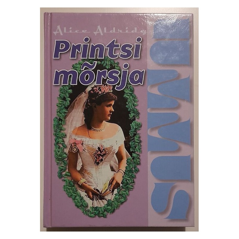 Printsi mõrsja - Alice Aldridge