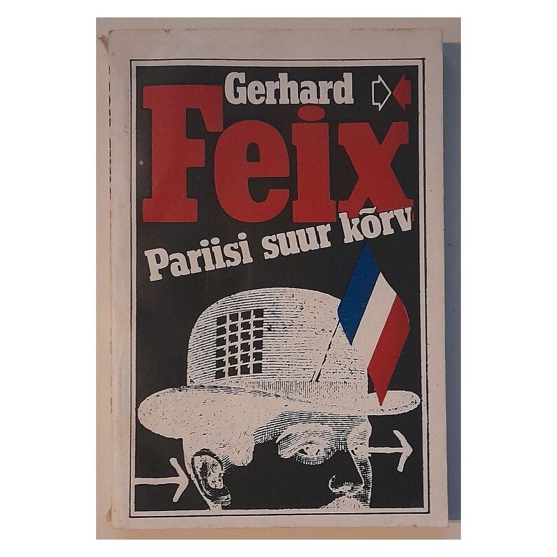 Pariisi suur kõrv - Gerhard Feix
