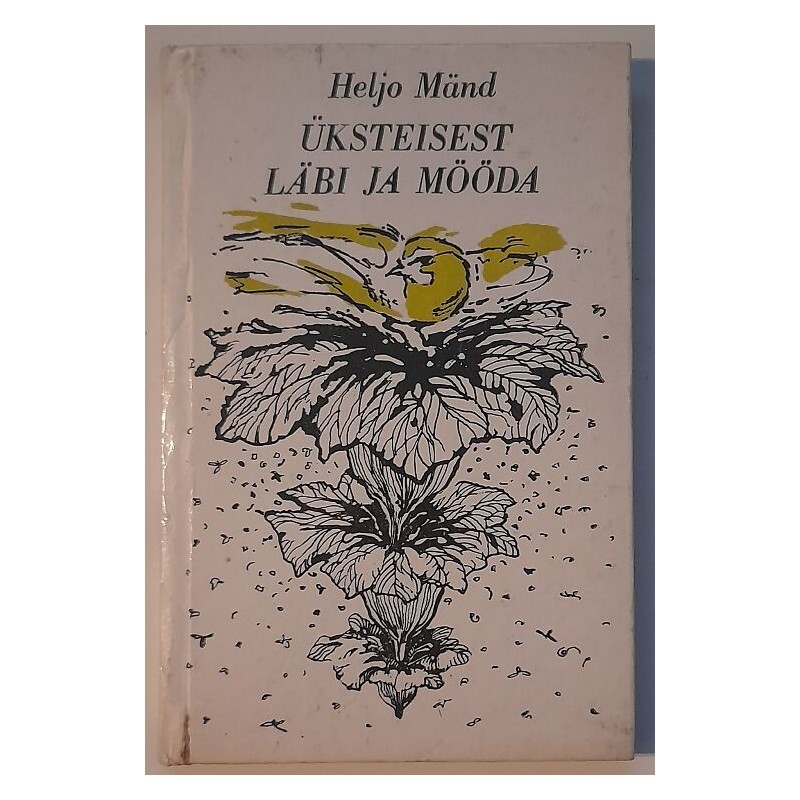 Üksteisest läbi ja mööda - Heljo Mänd