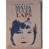 Majja tuleb laps - I. Laan, E. Luiga, S. Tamm