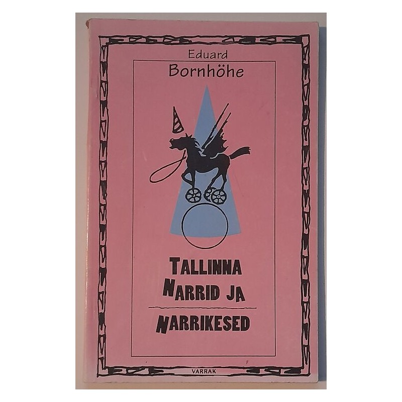 Tallinna narrid ja narrikesed - Eduard Bornhöhe