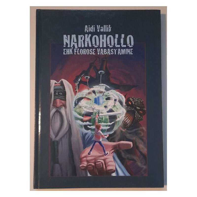 Narkohollo ehk Florese vabastamine - Aidi Vallik