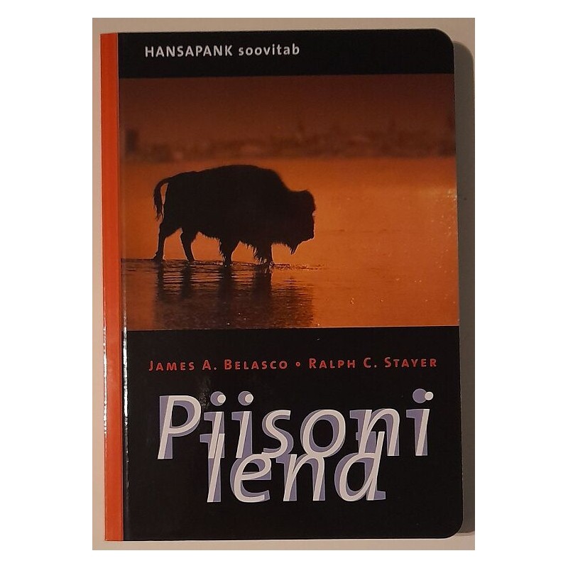 Piisoni lend - James A. Belasco, Ralph C. Stayer