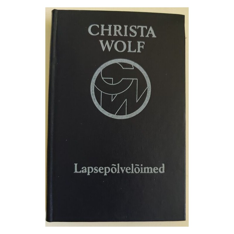 Lapsepõlvelõimed -Christa Wolf