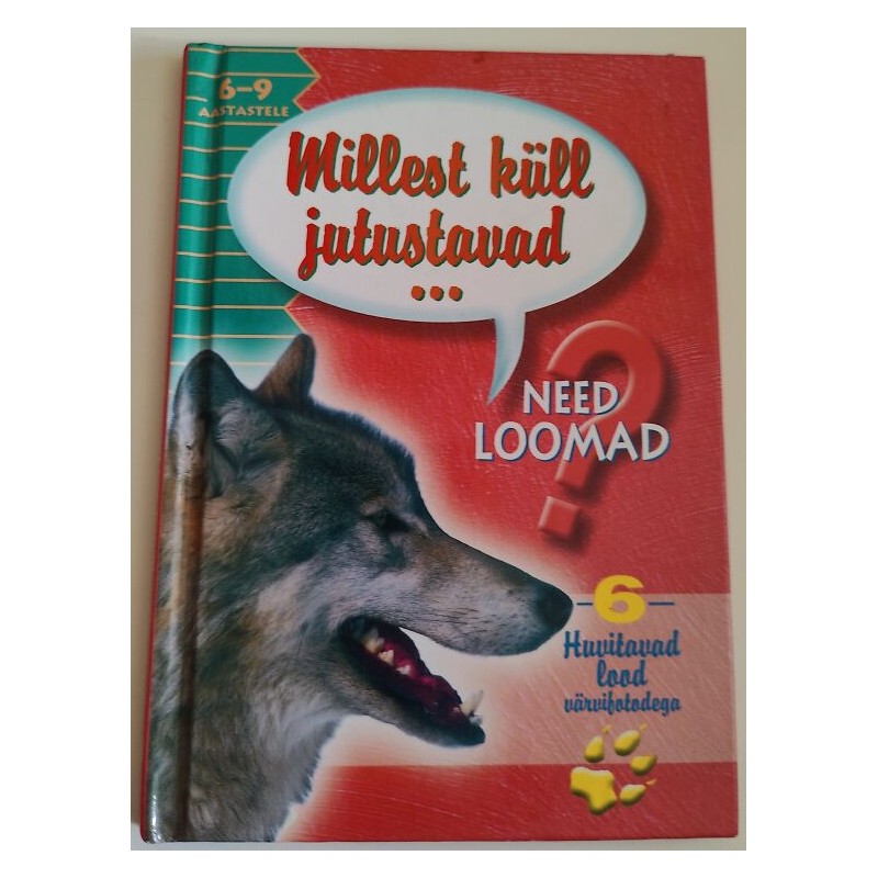 Millest küll jutustavad need loomad 6 osa