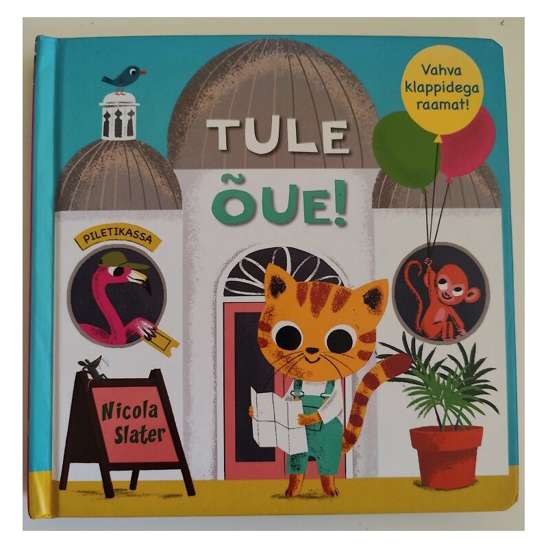 Tule õue! - Nicola Slater