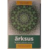 ÄRKSUS. Tee rahuni pöörases maailmas + CD. Teine trükk