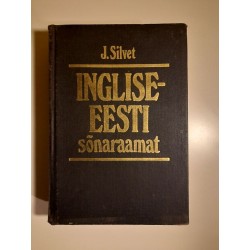 J. Silvet. Inglise-Eesti sõnaraamat 1 / 1990
