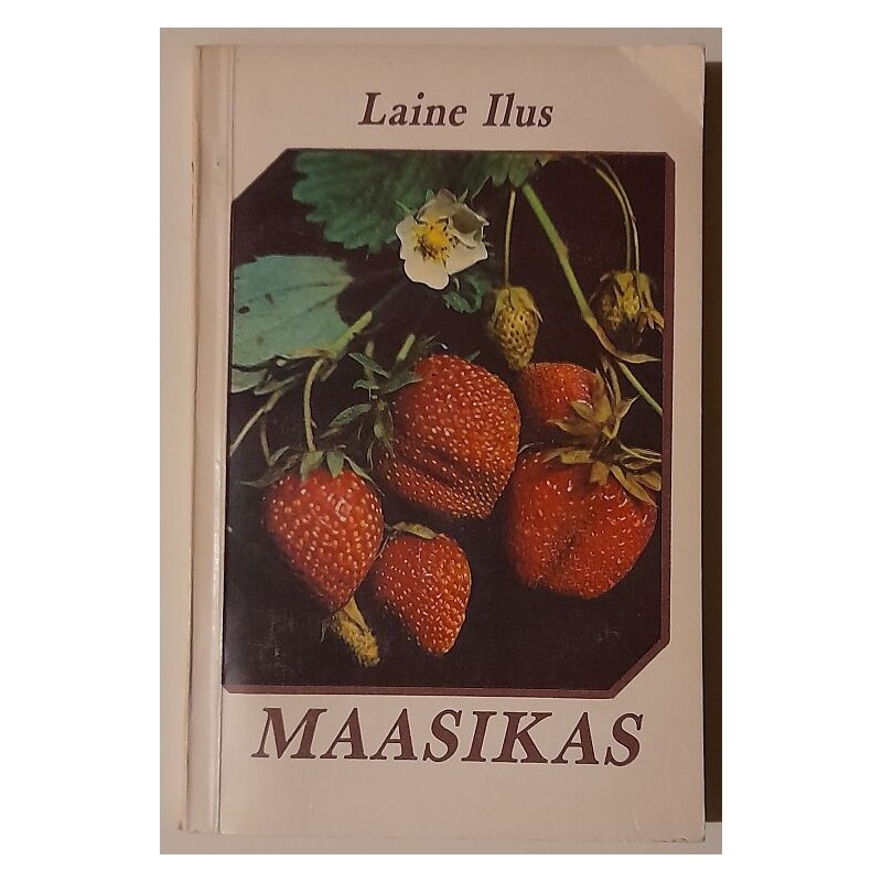 Maasikas - Laine Ilus