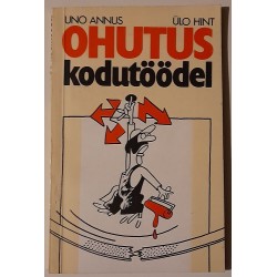 Ohutus kodutöödel - Uno...
