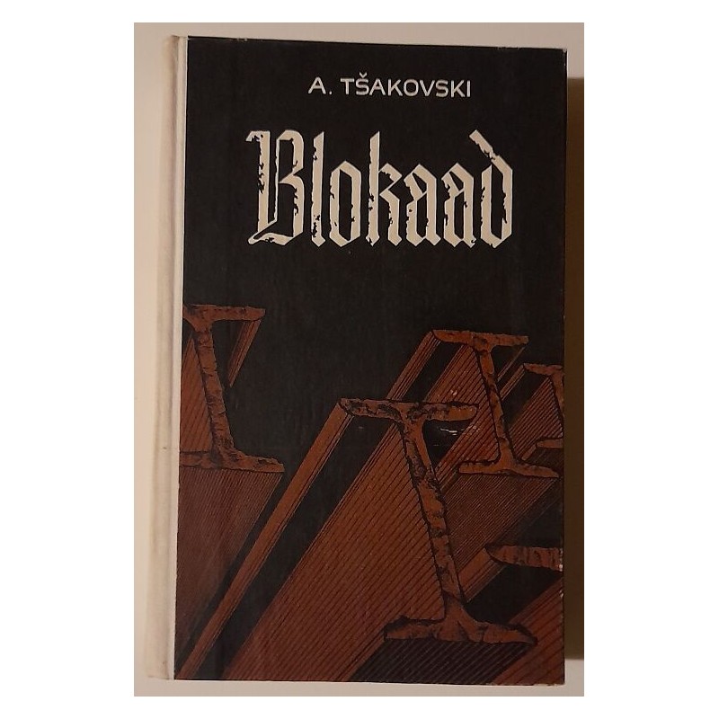 Blokaad 2 - Aleksandr Tšakovski