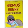 Hirmus Henry röövib panka